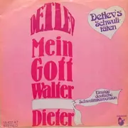 7'' - Detlev - Mein Gott Walter
