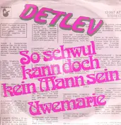 Detlev - So Schwul Kann Doch Kein Mann Sein