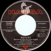 7inch Vinyl Single - Detlev - Wo Hat Der Kerl Nur Seine Augen (Oh Mann Oh Mann)