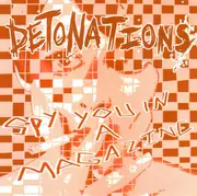 7inch Vinyl Single - Detonations - Spy You In A Magazine - Clear
