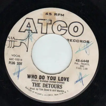 Detours - Who Do You Love / Peace Of Mind
