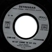 7inch Vinyl Single - Detressan - On Est Comme On Est / Dans Mon Palmier