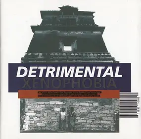 Detrimental - Xenophobia