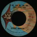 7inch Vinyl Single - Detroit Emeralds - I Bet You Get The One (Who Loves You) / If I Lose Your Love