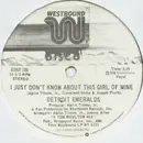 12inch Vinyl Single - Detroit Emeralds - I Just Don't Know About This Girl Of Mine