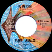 The Detroit Emeralds - Do Me Right