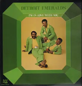 The Detroit Emeralds - I'm in Love with You