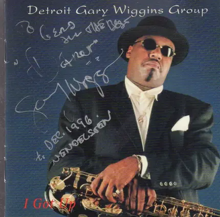 Detroit Gary Wiggins Group - I Got Up