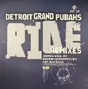 12'' - Detroit Grand Pubahs - Ride (Remixes)