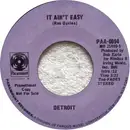 7inch Vinyl Single - Detroit - It Ain't Easy