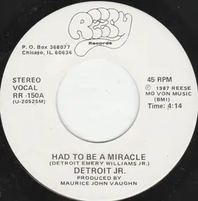 Detroit Junior - Had To Be A Miracle / You're Too Pretty