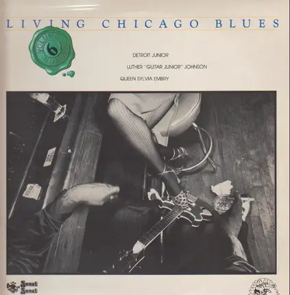 Detroit Junior / Luther Johnson / Queen Sylvia Embry - Living Chicago Blues Volume Number 6