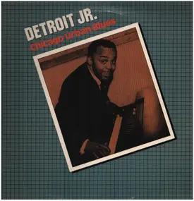 Detroit Jr. - Chicago Urban Blues