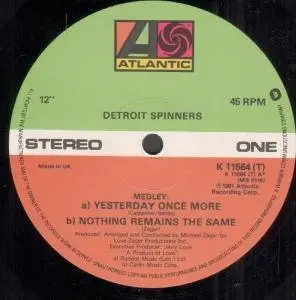 Detroit Spinners, Spinners - Yesterday Once More