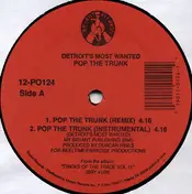 Detroit's Most Wanted - Pop The Trunk (Remix)