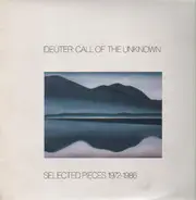 Deuter - Call Of The Unknown - Selected Pieces 1972-1986