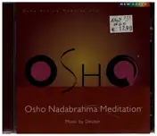 Deuter - Osho Nadabrahma Meditation