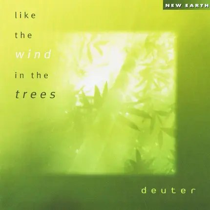 Deuter - Like the Wind in the Trees