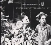 CD - Deutsch Nepal - Dystopian Partycollection II