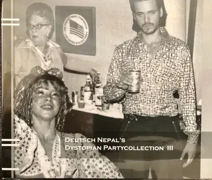 Deutsch Nepal - Dystopian Partycollection III