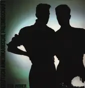 Deutsch Amerikanische Freundschaft - Für Immer