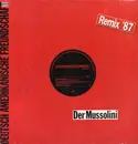 12inch Vinyl Single - Deutsch Amerikanische Freundschaft - Der Mussolini (Remix '87)