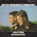 7inch Vinyl Single - Deutsch Amerikanische Freundschaft - Kebab-Träume / Ein Bisschen Krieg