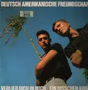 12inch Vinyl Single - Deutsch Amerikanische Freundschaft - Verlieb Dich In Mich / Ein Bisschen Krieg
