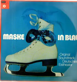 Soundtrack - Maske In Blau (Original Soundtrack Deutsches Eistheater)