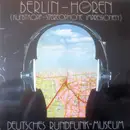 Double LP - Deutsches Rundfunk-Museum - Kunstkopf Stereophone Impressionen Berlin Hören