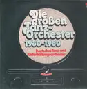 Double LP - Deutsches Tanz- und Unterhaltungsorchester - Die Großen Tanzorchester 1930-1950