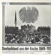 Deutschland aus der Asche - Originalaufnahmen aus den Jahren 1945-1955