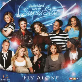 Deutschland Sucht den Superstar - Fly Alone