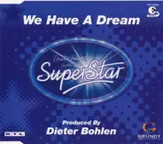 Deutschland Sucht Den Superstar - We have a dream