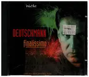 Deutschmann - Finalissimo