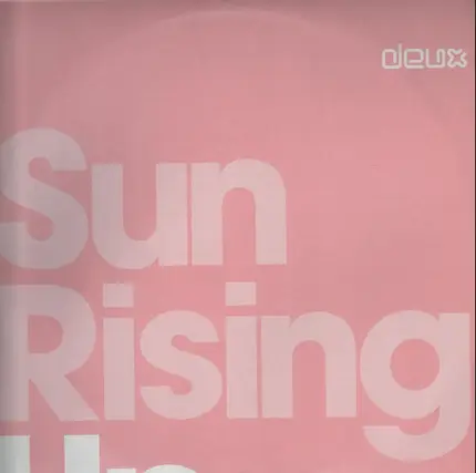 Deux - Sun Rising Up