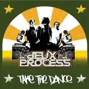 deux process - Take The Dance