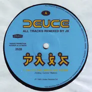 Deuce - Call It Love (All Tracks Remixed By JX)