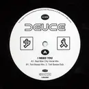 2 x 12inch Vinyl Single - Deuce - I Need You