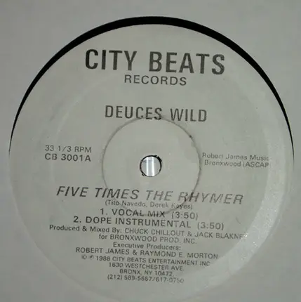 Deuces Wild - Five Times The Rhymer / Deuces Is Def