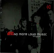 dEUS - No More Loud Music: The Singles