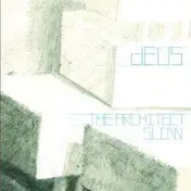 dEUS - The Architect / Slow