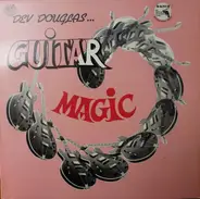 Dev Douglas - Guitar Magic