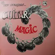 Dev Douglas - Guitar Magic