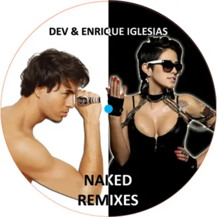 Dev & Enrique Iglesias - Naked