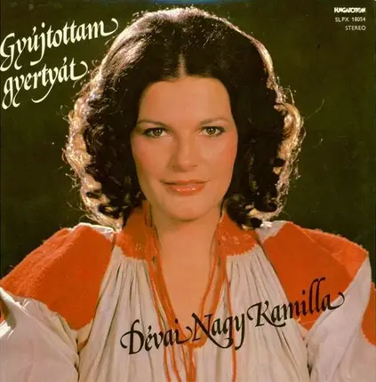 Dévai Nagy Kamilla - Gyújtottam Gyertyát