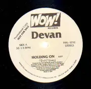 12'' - Devan - Holding On