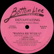 Devastating - Wanna Be With U