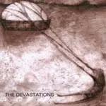 Devastations - The Devastations