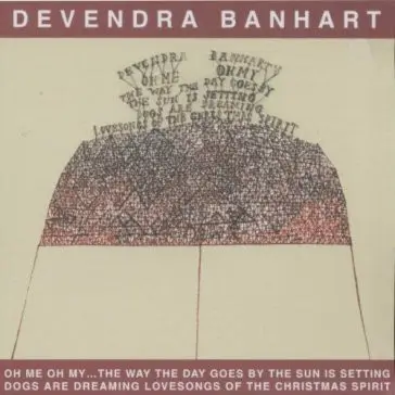 Devendra Banhart - Oh Me Oh My